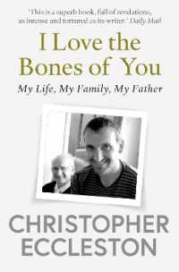I Love the Bones of You : My Father and the Making of Me