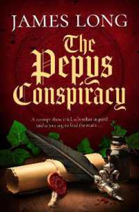 The Pepys Conspiracy : A clever and witty adventure which will make you think about Pepys in an entirely new light...
