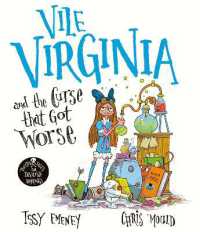 Vile Virginia and the Curse that Got Worse (Twisted Tales for Devilish Darlings)