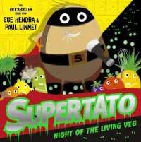 Supertato Night of the Living Veg (Supertato)
