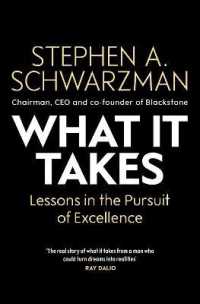 What It Takes : Lessons in the Pursuit of Excellence -- Paperback / softback