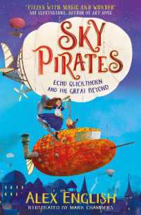 Sky Pirates: Echo Quickthorn and the Great Beyond (Sky Pirates)