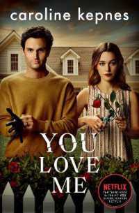 You Love Me : The highly anticipated sequel to You and Hidden Bodies (YOU series Book 3)