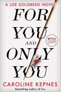 For You and Only You : The addictive new thriller in the YOU series, now a hit Netflix show