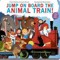 Jump on Board the Animal Train （Board Book）