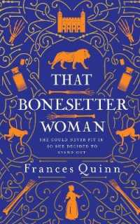 That Bonesetter Woman : the new feelgood novel from the author of the Smallest Man