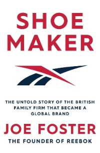 Shoemaker : The Untold Story of the British Family Firm that Became a Global Brand