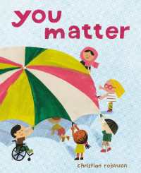 クリスチャン・ロビンソン作『きみはたいせつ』（原書）<br>You Matter