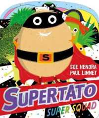Supertato Super Squad (Supertato) （Board Book）