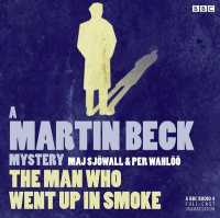 The Man Who Went Up in Smoke (Martin Beck Mysteries) （Unabridged）