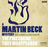 The Fire Engine That Disappeared (Martin Beck Mysteries) （Unabridged）