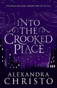 Into the Crooked Place (Into the Crooked Place)