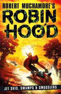 Robin Hood 3: Jet Skis, Swamps & Smugglers (Robert Muchamore's Robin Hood) (Robert Muchamore's Robin Hood)