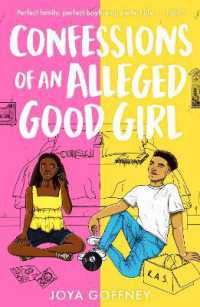 Confessions of an Alleged Good Girl : Winner of Best YA Fiction, Black Book Awards 2022