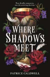 Where Shadows Meet : The instant Sunday Times bestselling sapphic vampire romantasy