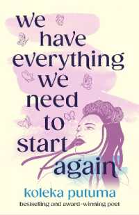 We Have Everything We Need to Start Again : Empowering poems to bring you hope