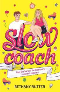 Slowcoach : A feel-good teen summer romance