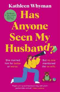 Has Anyone Seen My Husband? : An outrageously funny and relatable page turner