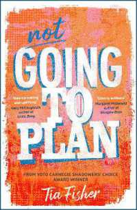 Not Going to Plan : A powerful verse novel from a Yoto Carnegie Shadowers' Choice winner