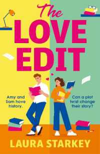 The Love Edit : An unmissable small town, enemies-to-lovers romantic comedy from the bestselling author of THE SPARE ROOM!