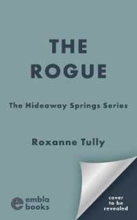 The Rogue : The perfect small-town, single dad cowboy romance for summer 2025! (The Hideaway Springs Series)