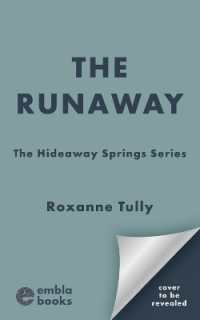 The Runaway : The perfect small-town, fake-dating romance for summer 2025! (The Hideaway Springs Series)