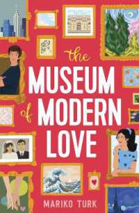 The Museum of Modern Love : Locked in the Met. One night, two boys and a love story that refuses to follow the plan . . .
