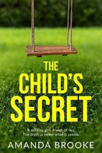 The Child's Secret : A gripping and emotional page-turner you won't be able to put down