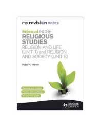 My Revision Notes: Edexcel Gcse Religious Studies Religion and Life (U