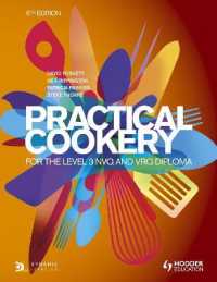 Practical Cookery for the Level 3 Nvq and Vrq Diploma， 6th edition -- 