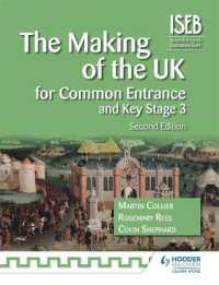 Making of the UK for Common Entrance and Key Stage 3 2nd edition (History for Common Entrance) -- Paperback / softback