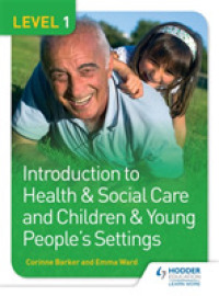Level 1 Introduction to Health & Social Care and Children & Young People's Settings -- Paperback / softback