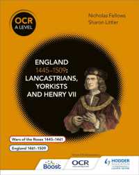 OCR a Level History: England 1445-1509: Lancastrians, Yorkists and Henry VII (Ocr a Level History)