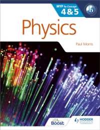 Physics for the IB MYP 4 & 5 : By Concept (Myp by Concept)