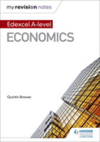 My Revision Notes: Edexcel a Level Economics (My Revision Notes) -- Paperback / softback