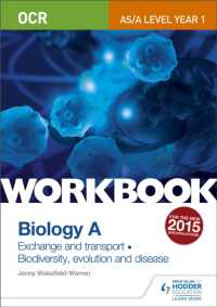 OCR AS/A Level Year 1 Biology a Workbook: Exchange and transport; Biodiversity, evolution and disease