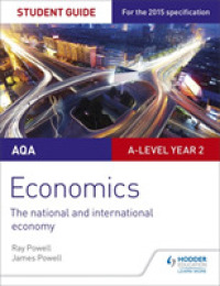 Aqa A-level Economics Student Guide 4: the national and international economy -- Paperback / softback