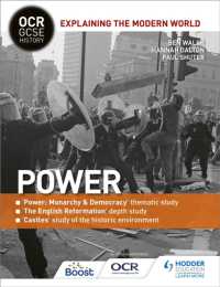 OCR GCSE History Explaining the Modern World: Power, Reformation and the Historic Environment (Ocr Gcse History Explaining Modern World)