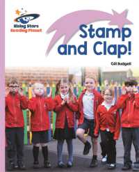 Reading Planet - Stamp and Clap! - Lilac: Lift-off (Rising Stars Reading Planet)
