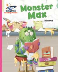 Reading Planet - Monster Max - Pink A: Galaxy (Rising Stars Reading Planet)