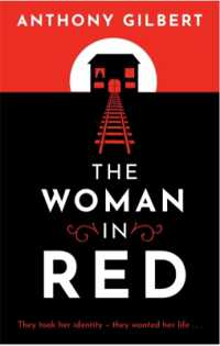 The Woman in Red : classic crime fiction by Lucy Malleson, writing as Anthony Gilbert (Murder Room)