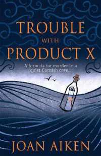 Trouble with Product X : Sinister events disrupt a quiet Cornish village (Murder Room)