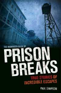The Mammoth Book of Prison Breaks (Mammoth Books)
