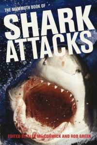 Mammoth Book of Shark Attacks, the (Mammoth Books)