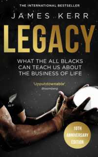 ジェイムズ・カー著『問いかけ続けるー世界最強のオールブラックスが受け継いできた15の行動規範ー』（原書）<br>Legacy