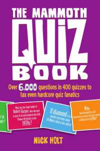 The Mammoth Quiz Book : Over 6,000 questions in 400 quizzes to tax even hardcore quiz fanatics (Mammoth Books)