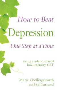How to Beat Depression One Step at a Time : Using evidence-based low-intensity CBT (How to Beat)