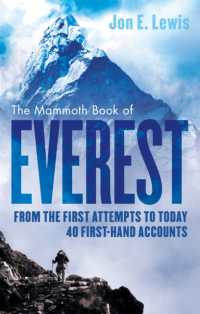 The Mammoth Book of Everest : From the first attempts to today, 40 first-hand accounts (Mammoth Books)