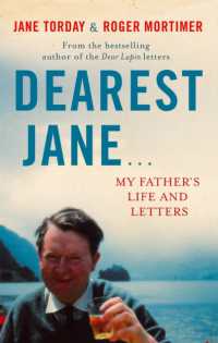 Dearest Jane... : My Father's Life and Letters