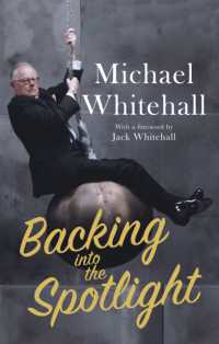 Backing into the Spotlight : A Memoir